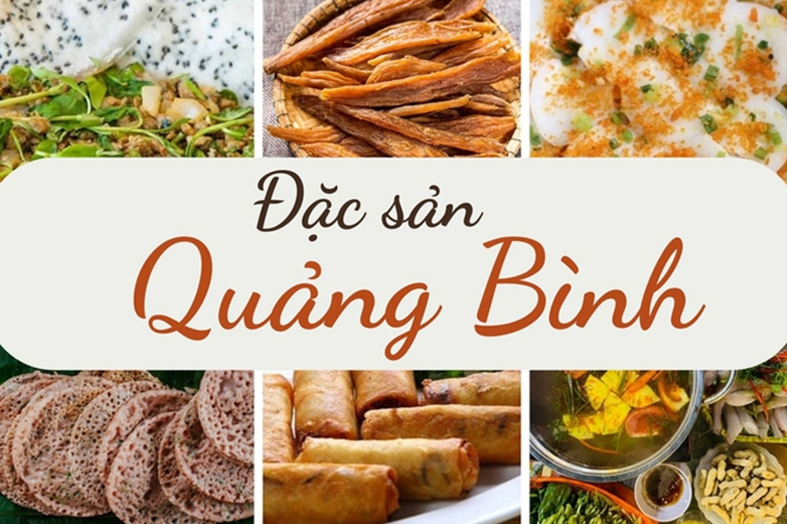 Danh sách 10 món đặc sản Quảng Bình